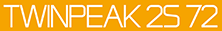 TwinPeak 2S 72